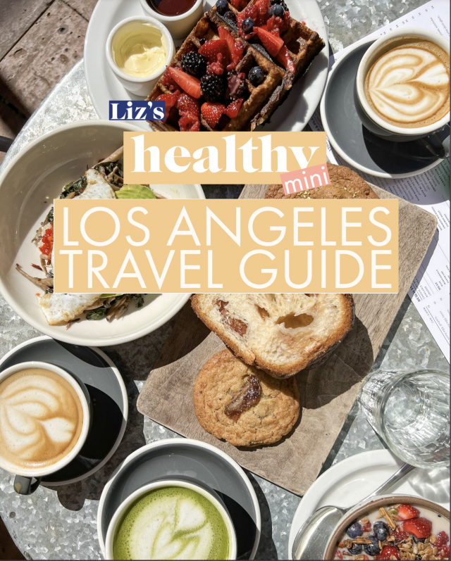 Liz Moody's Mini LA Travel Guide (best healthy restaurants & things to do)
