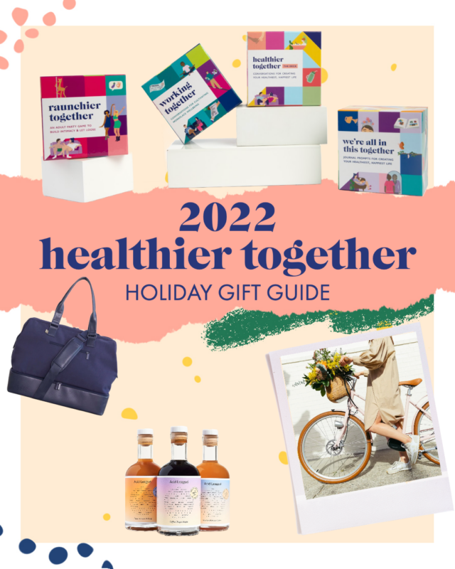 Healthier Together 2022 Holiday Gift Guide