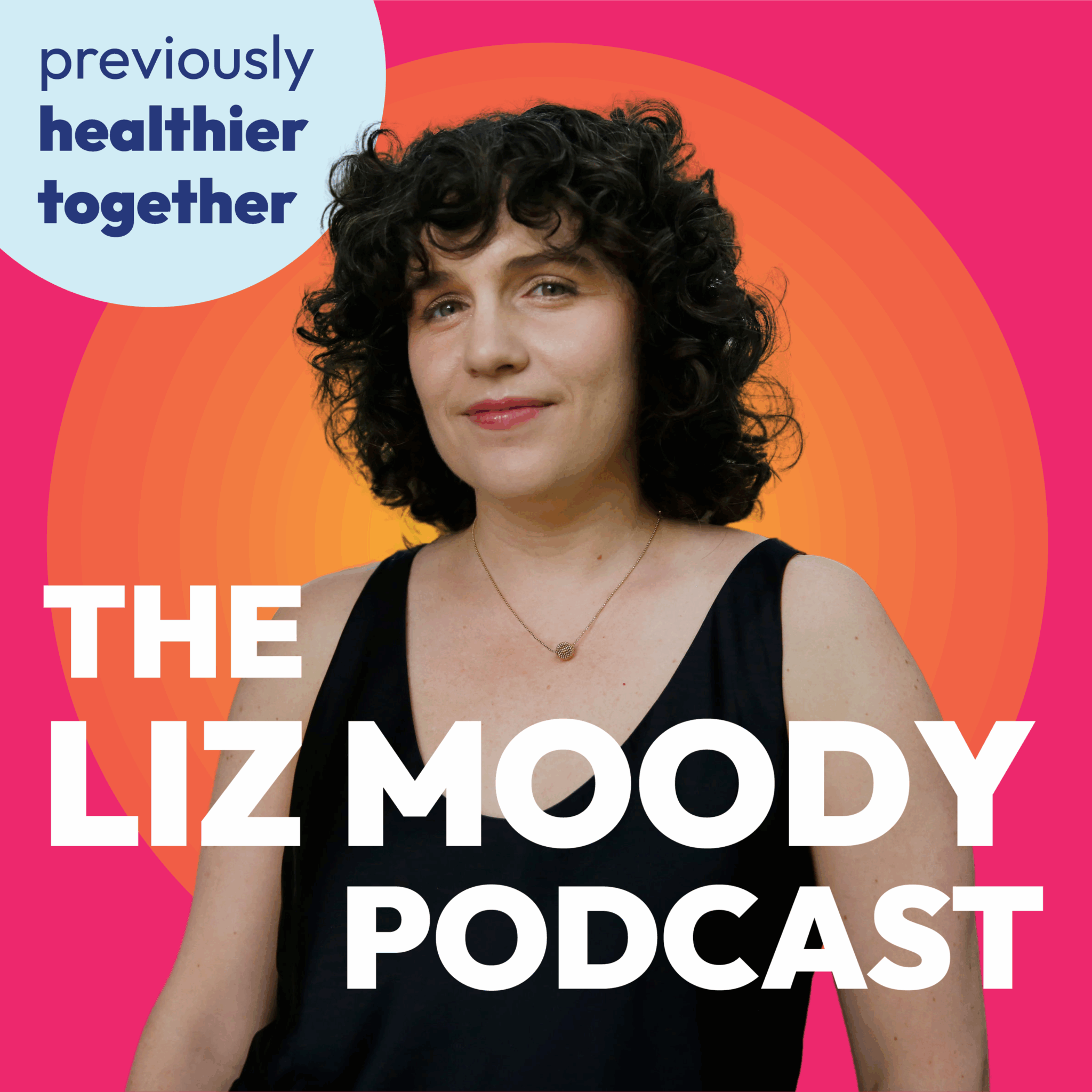 Podcast - Liz Moody