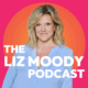The Liz Moody Podcast