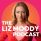 The Liz Moody Podcast